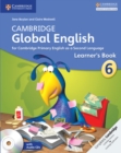 Cambridge Global English Stage 6 Stage 6 Learner's Book with Audio CD : for Cambridge Primary English as a Second Language - Book