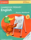 Cambridge Primary English Phonics Workbook B - Book