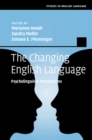The Changing English Language : Psycholinguistic Perspectives - eBook