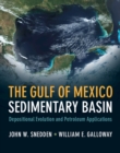 Gulf of Mexico Sedimentary Basin : Depositional Evolution and Petroleum Applications - eBook