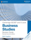 Cambridge IGCSE ® and O Level Business Studies Second Edition Revision Guide - Book