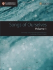 Songs of Ourselves: Volume 1 : Cambridge Assessment International Education Anthology of Poetry in English - Book