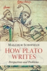 How Plato Writes : Perspectives and Problems - Book