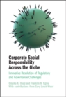 Corporate Social Responsibility Across the Globe : Innovative Resolution of Regulatory and Governance Challenges - eBook