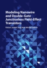 Modeling Nanowire and Double-Gate Junctionless Field-Effect Transistors - eBook