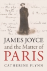 James Joyce and the Matter of Paris - eBook