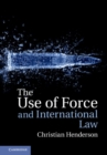 Use of Force and International Law - eBook
