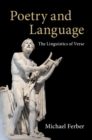 Poetry and Language : The Linguistics of Verse - eBook