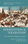 Persecution and Toleration : The Long Road to Religious Freedom - eBook