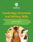 Cambridge Grammar and Writing Skills Learner's Book 1 - Book
