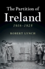 Partition of Ireland : 1918-1925 - eBook