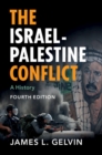 Israel-Palestine Conflict : A History - eBook