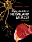 Keynes & Aidley's Nerve and Muscle - Book