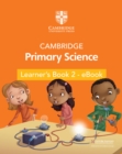 Cambridge Primary Science Learner's Book 2 - eBook - eBook