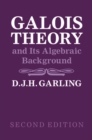 Galois Theory and Its Algebraic Background - eBook