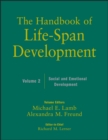 The Handbook of Life-Span Development, Volume 2 : Social and Emotional Development - eBook