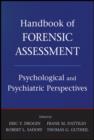 Handbook of Forensic Assessment : Psychological and Psychiatric Perspectives - eBook