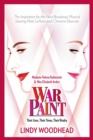 War Paint : Madame Helena Rubinstein and Miss Elizabeth Arden: Their Lives, Their Times, Their Rivalry - eBook