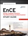 EnCase Computer Forensics -- The Official EnCE : EnCase Certified Examiner Study Guide - eBook