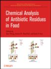 Chemical Analysis of Antibiotic Residues in Food - eBook
