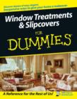 Window Treatments and Slipcovers For Dummies - eBook