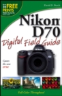 Nikon D70 Digital Field Guide - eBook