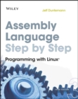 Assembly Language Step-by-Step : Programming with Linux - eBook