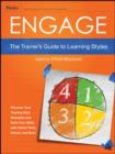 Engage : The Trainer's Guide to Learning Styles - eBook