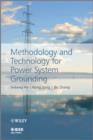 Methodology and Technology for Power System Grounding - eBook
