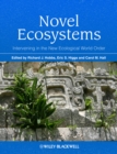 Novel Ecosystems : Intervening in the New Ecological World Order - eBook