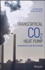 Transcritical CO2 Heat Pump : Fundamentals and Applications - Book