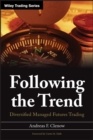 Following the Trend : Diversified Managed Futures Trading - eBook