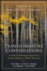 Transformative Conversations : A Guide to Mentoring Communities Among Colleagues in Higher Education - eBook