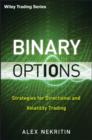 Binary Options : Strategies for Directional and Volatility Trading - eBook