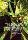 The Digital Turn in Architecture 1992 - 2012 - eBook
