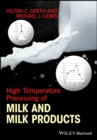 High Temperature Processing of Milk and Milk Products - eBook