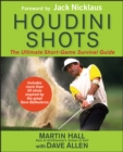 Houdini Shots : The Ultimate Short Game Survival Guide - eBook