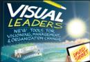 Visual Leaders : New Tools for Visioning, Management, and Organization Change - eBook