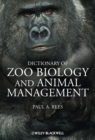 Dictionary of Zoo Biology and Animal Management - eBook