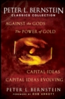Peter L. Bernstein Classics Collection : Capital Ideas, Against the Gods, The Power of Gold and Capital Ideas Evolving - eBook