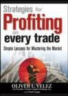 Strategies for Profiting on Every Trade : Simple Lessons for Mastering the Market - eBook