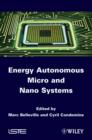 Energy Autonomous Micro and Nano Systems - eBook