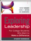 Exploring Leadership : For College Students Who Want to Make a Difference, Student Workbook - eBook