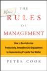 The New Rules of Management : How to Revolutionise Productivity, Innovation and Engagement by Implementing Projects That Matter - eBook