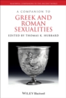 A Companion to Greek and Roman Sexualities - eBook