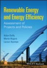 Renewable Energy and Energy Efficiency : Assessment of Projects and Policies - Book