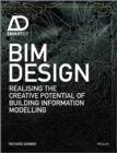 BIM Design : Realising the Creative Potential of Building Information Modelling - eBook