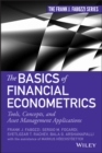 The Basics of Financial Econometrics : Tools, Concepts, and Asset Management Applications - eBook