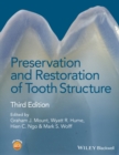 Preservation and Restoration of Tooth Structure - Book