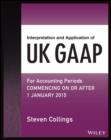Interpretation and Application of UK GAAP : For Accounting Periods Commencing On or After 1 January 2015 - eBook